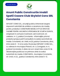Anunt Public Constructie Imobil Spatii Cazare Club Skyleist Cons SRL C