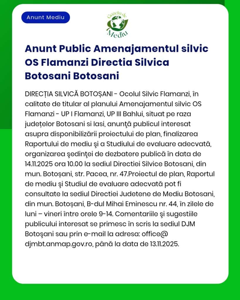 Direcția Silvică Botoșani anunță organizarea dezbaterii publice pentru proiectul silvic ce urmează a fi implementat în zona Băluți în data de 14 noiembrie 2025