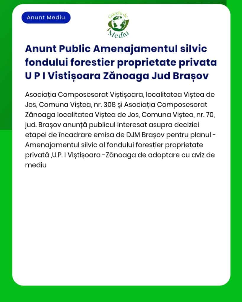 APM Brașov anunță elaborarea planului de amenajament silvic pentru proprietatea privată situată în Viștișoara județul Brașov