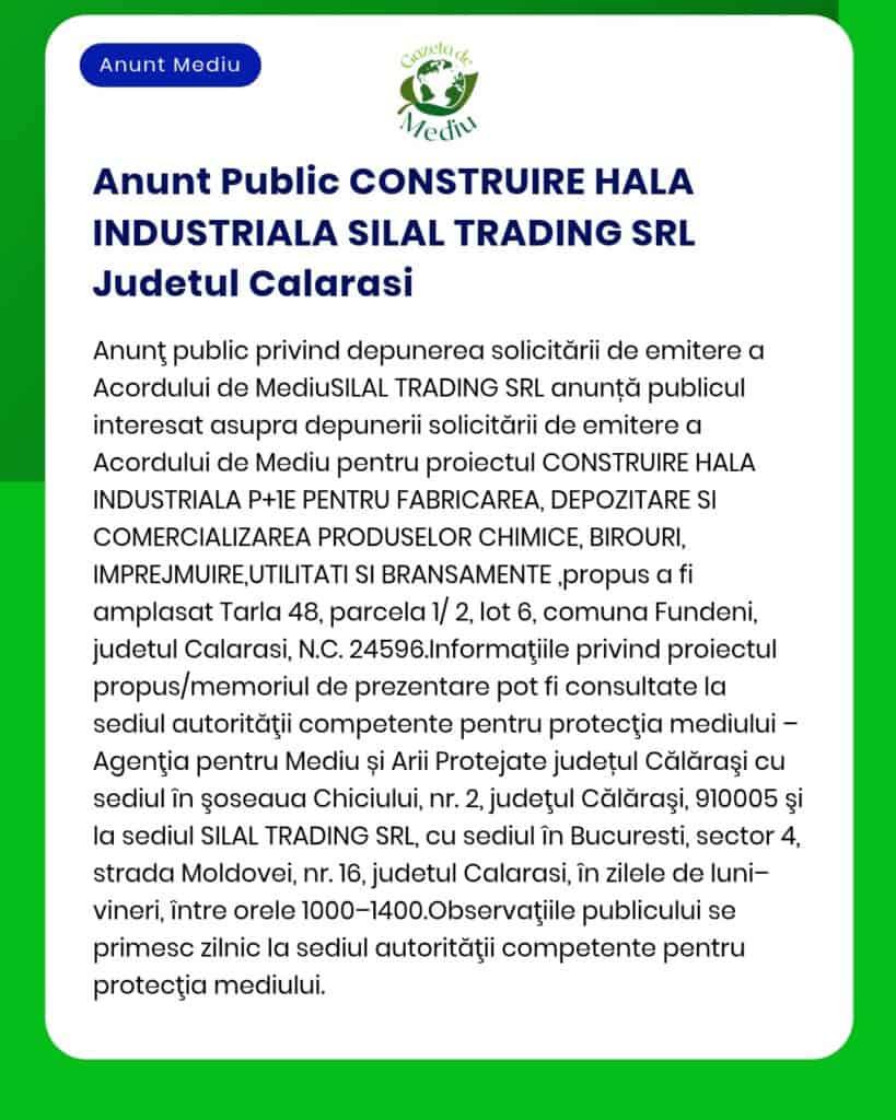 Silal Trading SRL anunță intenția de construire hală industrială pentru produse chimice și activități conexe în județul Călărași
