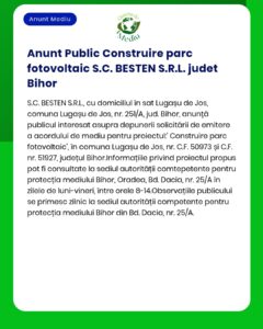 SC BESTEN SRL anunță intenția realizării unui parc fotovoltaic în comuna Lugașu de Jos județul Bihor solicitare acord de mediu la APM