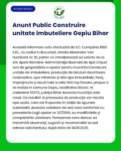 APM Bihor anunță depunerea solicitării de emitere a acordului de mediu pentru proiectul construire unitate îmbuteliere băuturi în Gepiu jud Bihor