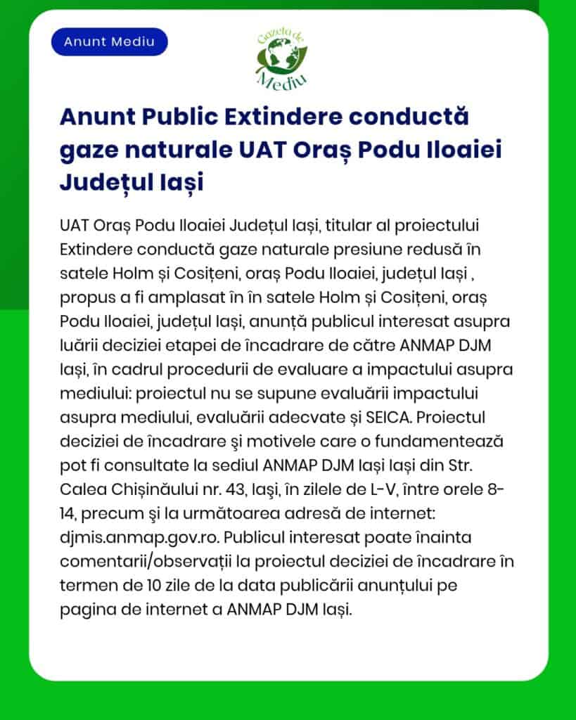APM Iași anunță demararea procedurii de evaluare a impactului asupra mediului pentru proiectul de extindere rețea gaze naturale în satele Holmi și Coșteni județul Iași
