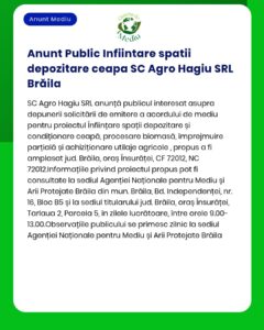 SC Agro Hagiul SRL anunță intenția realizării spațiilor de depozitare și condiționare a cepei în Brăila