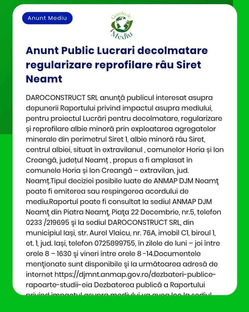 Regularizare albie minoră râu Siret pentru apărarea împotriva inundațiilor județul Neamț amplasament comuna Ion Creangă extravilan