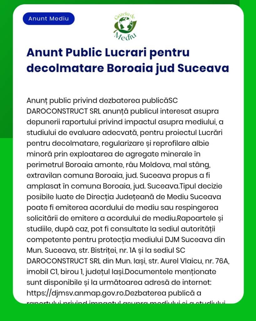 Anunț public privind lucrări de decolmatare și regularizare a pârâului Boroaia Suceava cu detalii despre raportul de impact asupra mediului