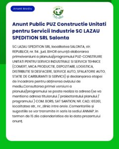 PUZ construiește unități industriale și servicii Titular SC LAZAU SPEDITION SRL Salonta Documentația depusă la APM