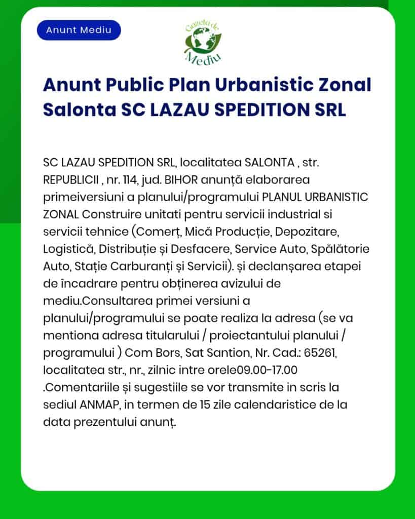 Anunț privind depunerea solicitării de emitere a acordului de mediu pentru SC Lazau Spedition SRL