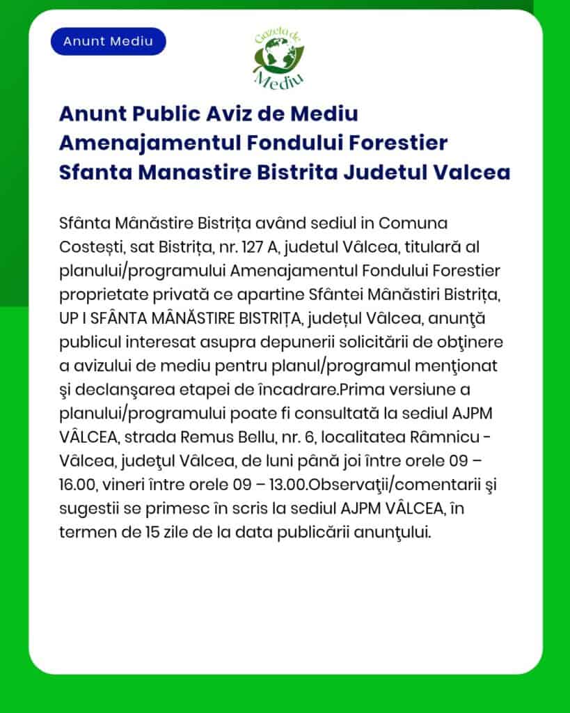 Anunt Public Aviz de Mediu Amenajamentul Fondului Forestier Sfanta Man