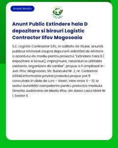 Anunt Public Extindere hala D depozitare si birouri Logistic Contracto