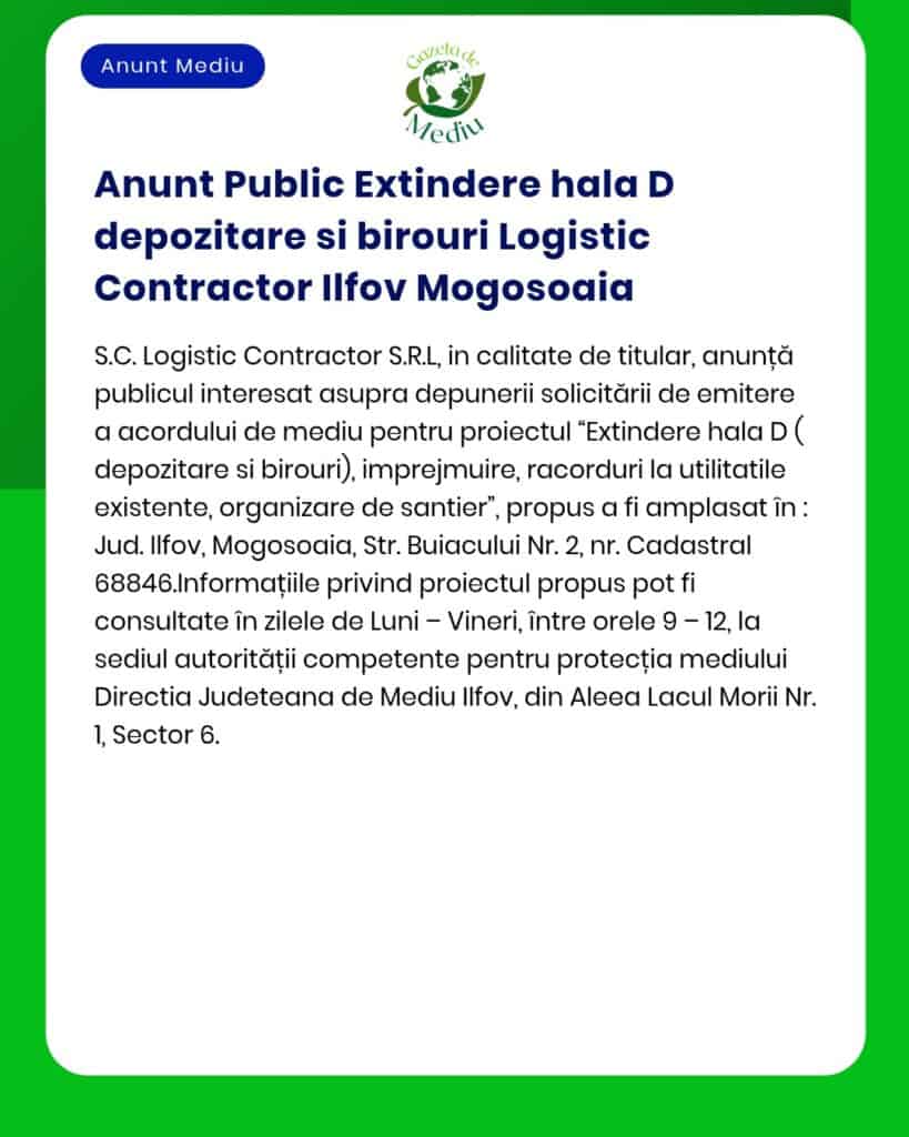 Anunt Public Extindere hala D depozitare si birouri Logistic Contracto