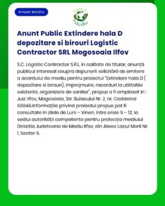 Anunt Public Extindere hala D depozitare si birouri Logistic Contracto