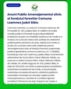Anunț privind dezbaterea publică a proiectului de management al fondului forestier în Loamneș jud Sibiu cu detalii despre ședință și informații de evaluare