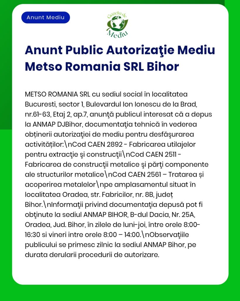 APM anunță solicitarea METSO ROMANIA SRL pentru obținerea autorizației de mediu