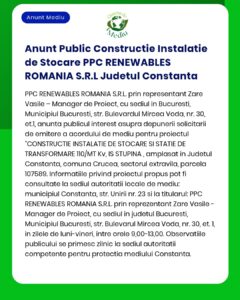 Public anunță intenția de construire a unei instalații de stocare și transformare energie regenerabilă în județul Constanța de către PPC RENEWABLES ROMANIA SRL