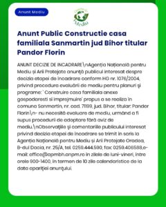 APM Bihor anunță elaborarea raportului privind impactul asupra mediului pentru proiectul propus în localitatea Sânmartin titular Florin Pandor