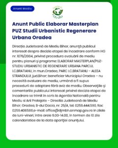 APM anunță elaborarea raportului privind impactul asupra mediului pentru planul de regenerare urbană Oradea Observațiile se primesc în termenul prevăzut de legislația în vigoare