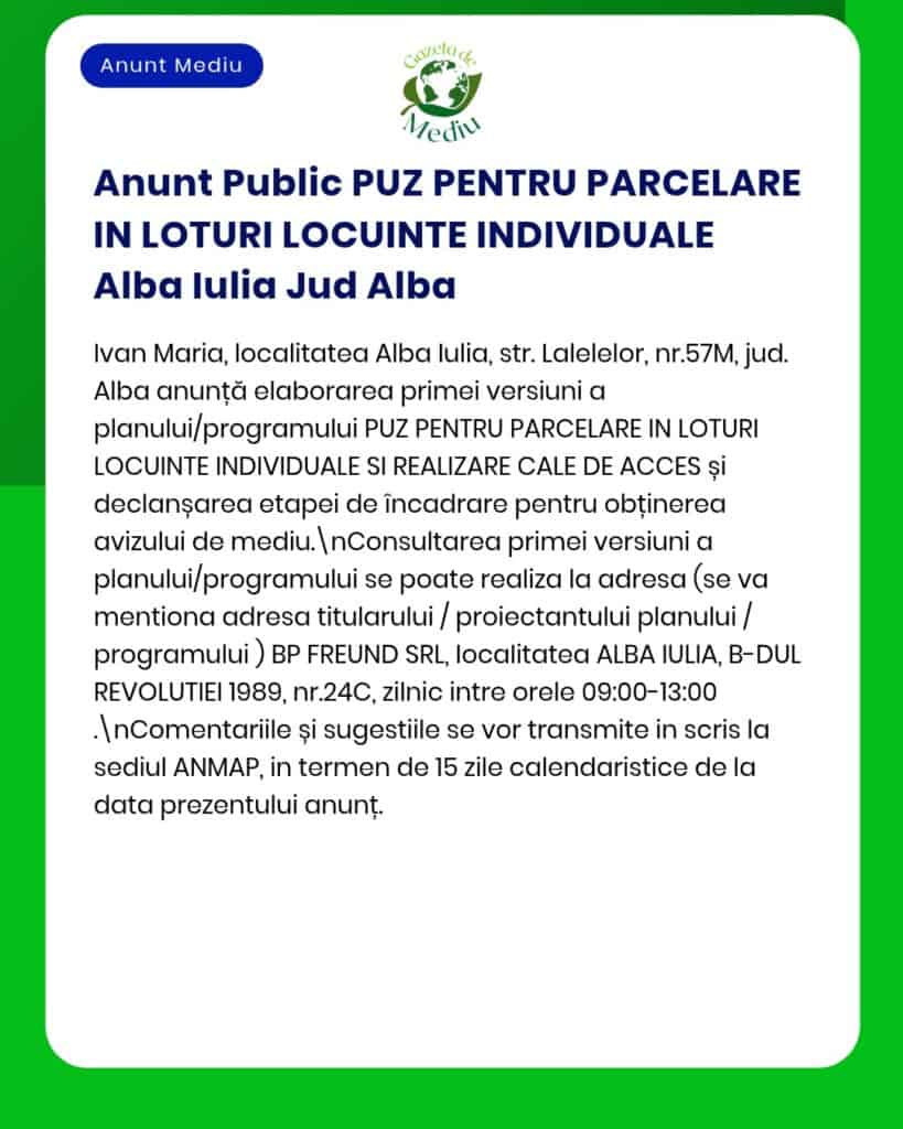 Planul Urbanistic Zonal - parcelare teren pentru locuințe individuale Alba Iulia Titular [numele titularului dacă este prezent în textul anunțului]