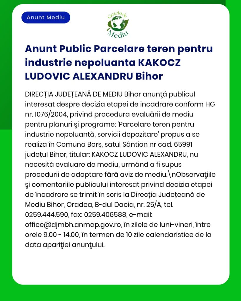 APM Bihor anunță alocarea unui teren industrial nepoluant pentru KAKOCZ LUDOVIC ALEXANDRU în Sântion
