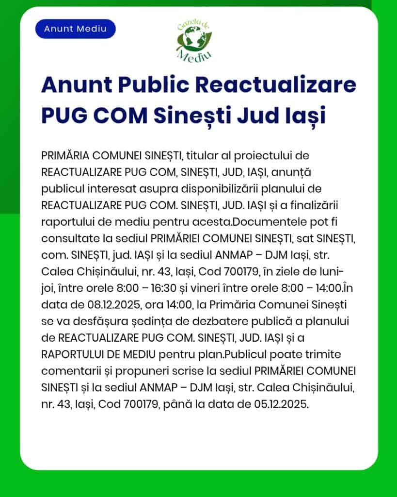 Un anunț digital în limba română privind disponibilitatea raportului de mediu pentru proiectul PUG Sinești din județul Iași, inclusiv informații privind accesul la documente și o dezbatere publică programată pentru 8 decembrie 2022.