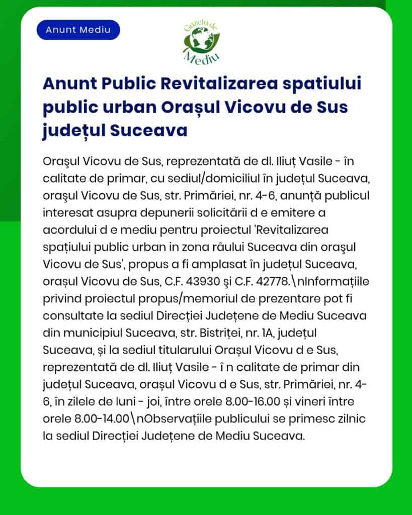 APM anunță depunerea solicitării de emitere a acordului de mediu pentru proiectul revitalizare spațiu public în Vicovu de Sus titular Primăria Orașului Vicovu de Sus
