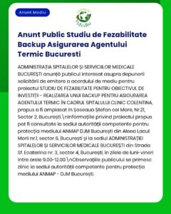 Studiu de fezabilitate pentru asigurarea unei surse de rezervă pentru alimentarea termică la un spital din București cu detalii despre obiectivele proiectului și localizare
