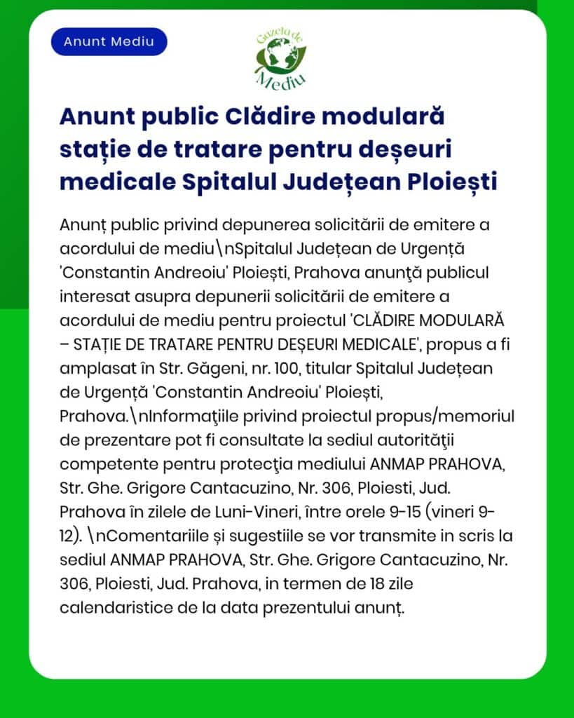 Se solicită de către APM emiterea acordului de mediu pentru proiect 'Instalație modulară pentru tratarea deșeurilor medicale la Spitalul Județean de Urgență Ploiești'