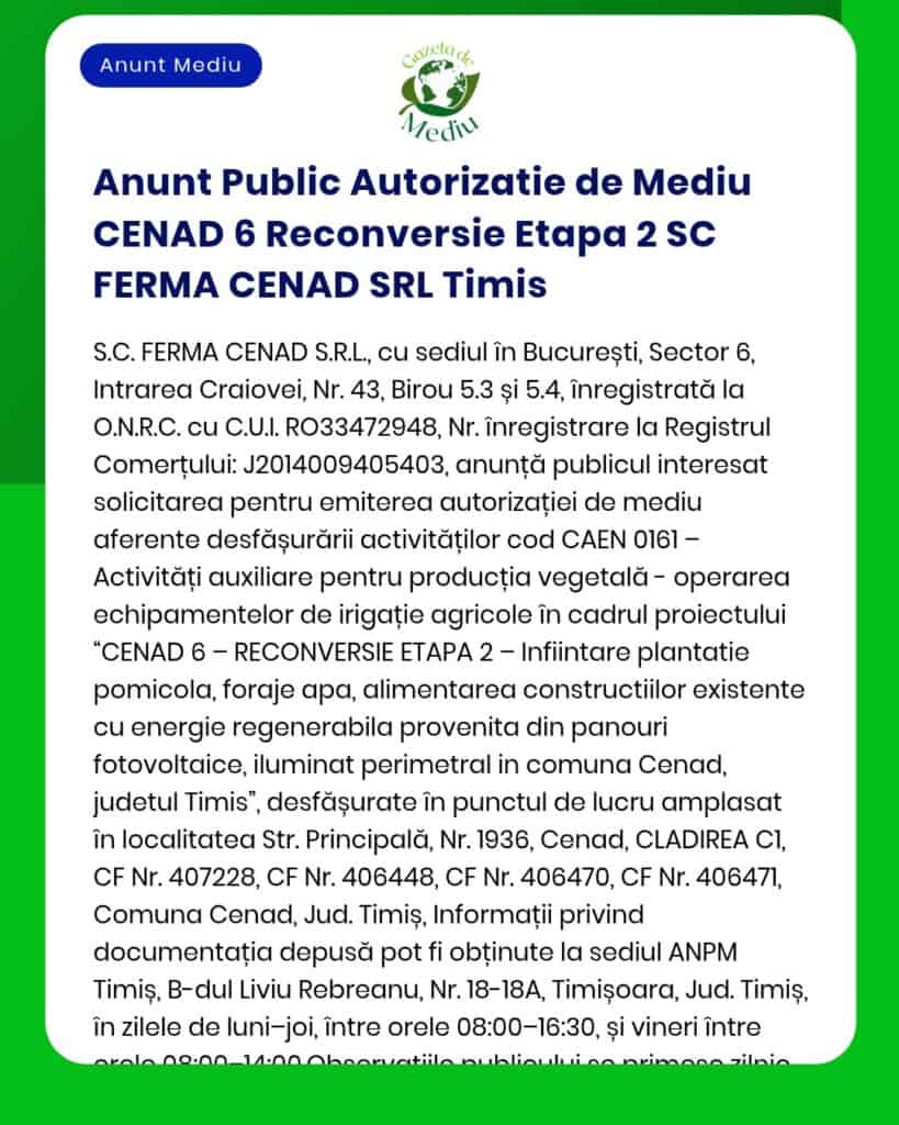 Anunt Public Autorizatie de Mediu CENAD 6 Reconversie Etapa 2 SC FERMA