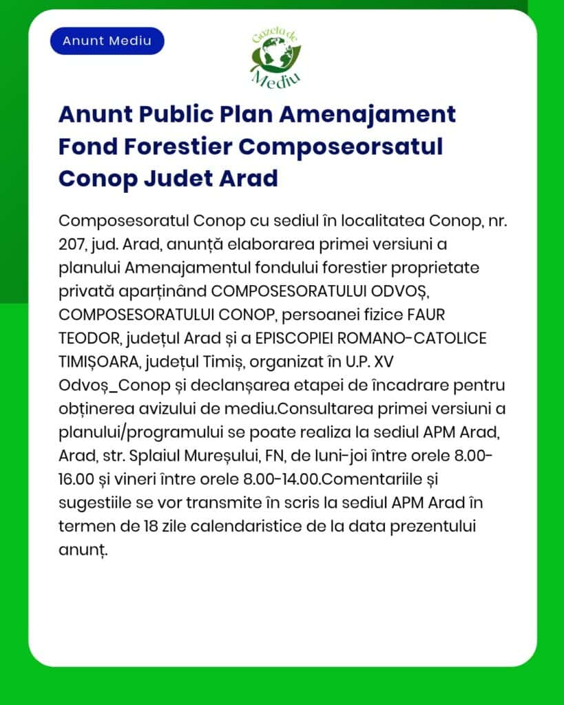 Anunt Public Plan Amenajament Fond Forestier Composeorsatul Conop Jude