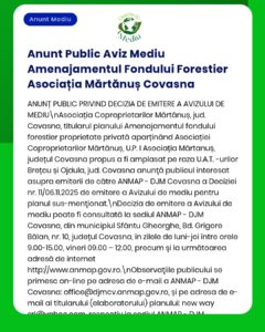 APM a luat decizia emiterii acordului de mediu pentru Asociația Forestieră Mărtănuș din Covasna