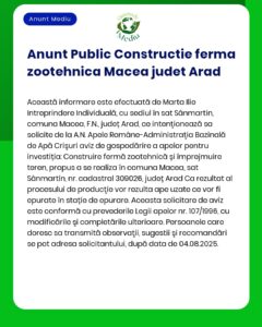 APM anunță depunerea solicitării de emitere a acordului de mediu pentru proiectul 'Construire fermă zootehnică' propus a fi amplasat în comuna Macea județul Arad