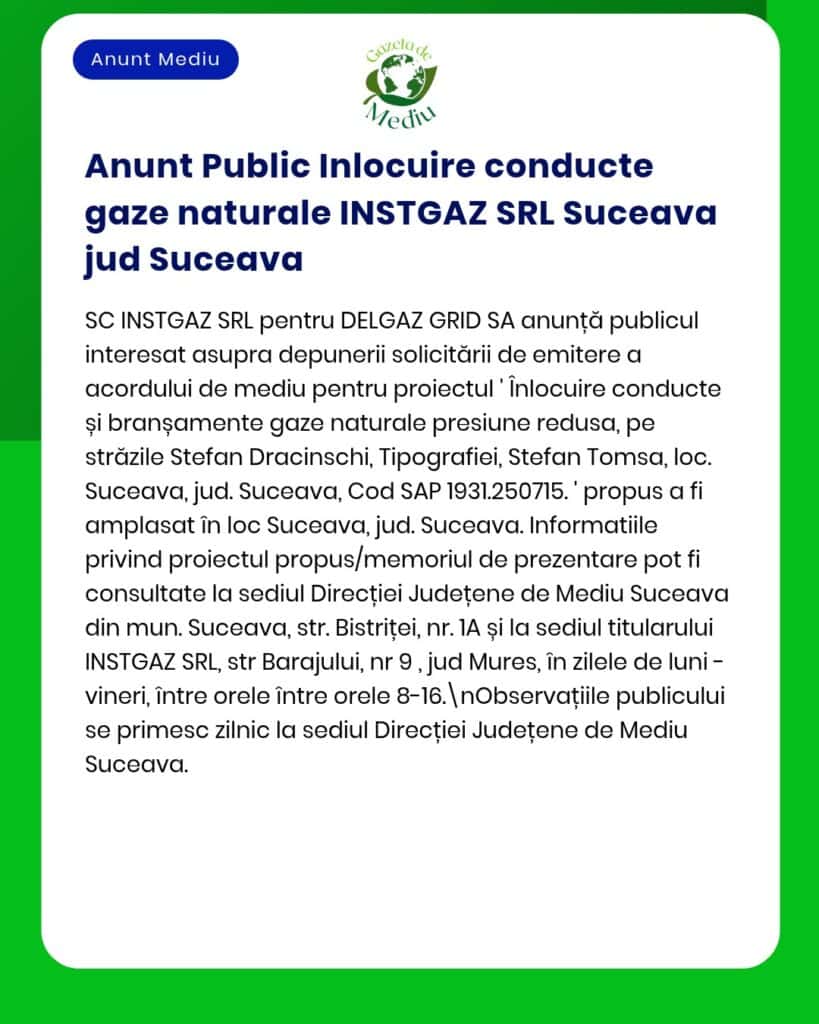 Cerere depusă la APM pentru proiectul 'Natural gas pipeline and connection construction' în județul Suceava cu informații despre locații și documentația proiectului