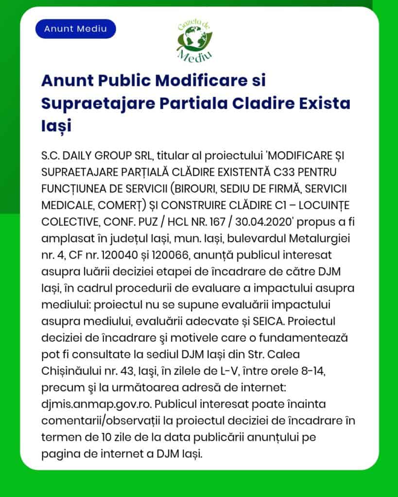 Anunț public privind schimbarea destinației unei clădiri existente pentru birouri servicii și locuințe pe bd Metalurgiei Iași de către SC DAILY GROUP SRL
