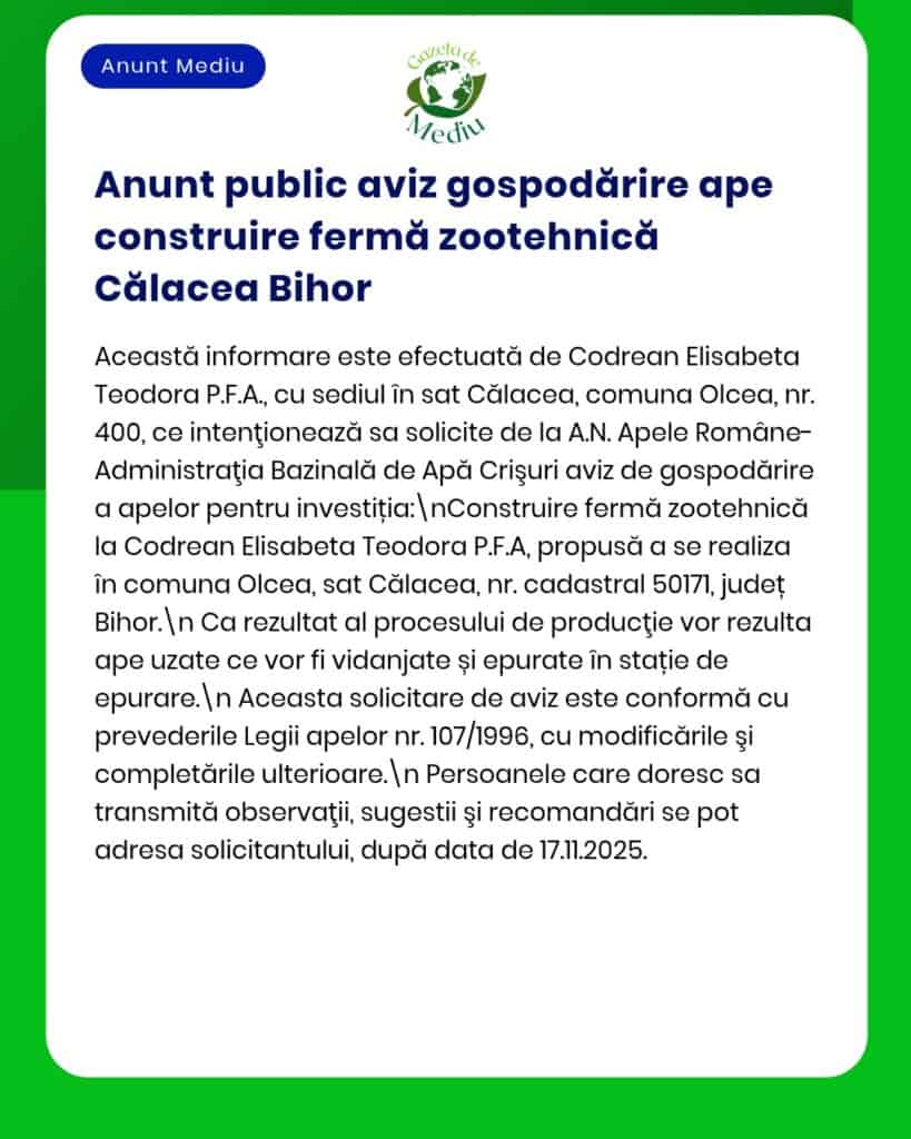 APM Bihor anunță depunerea solicitării de emitere a acordului de mediu pentru construirea unei ferme zootehnice în localitatea Călacea județul Bihor