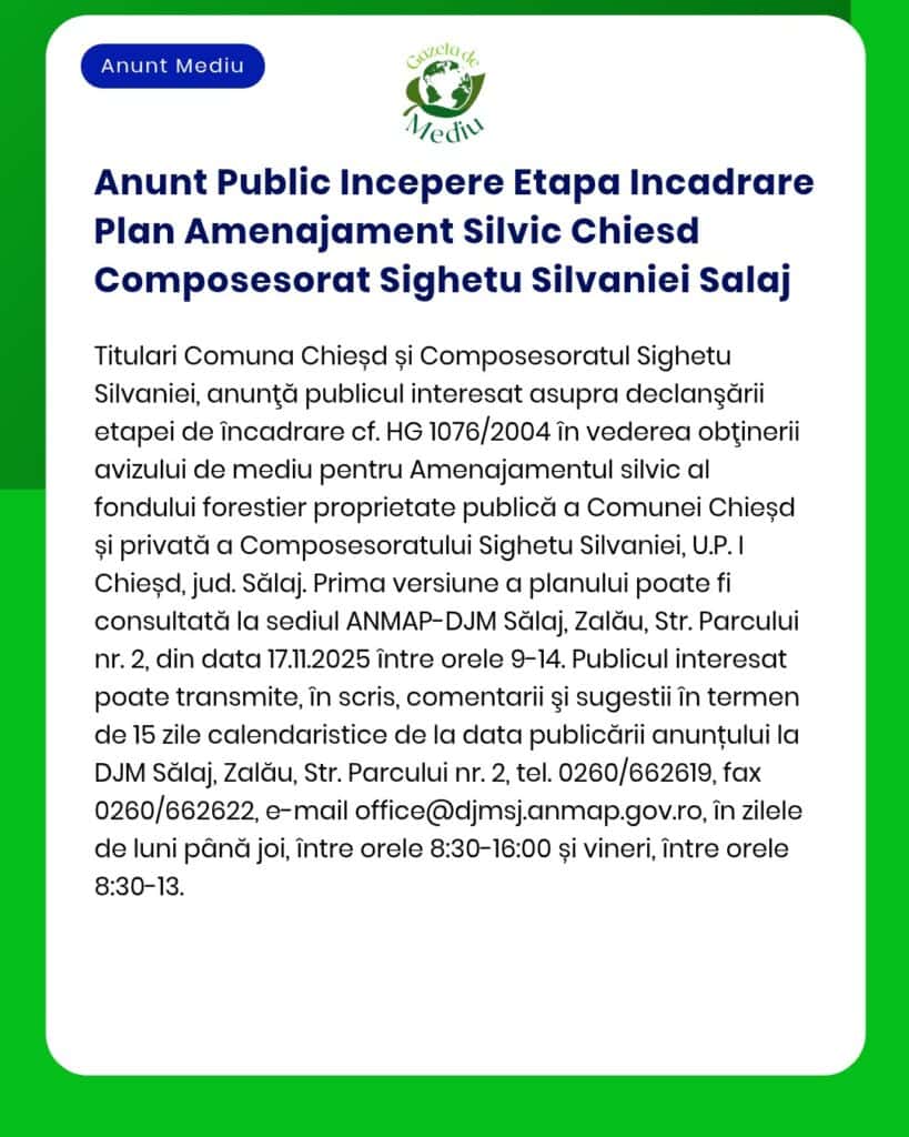 Anunt Public Incepere Etapa Incadrare Plan Amenajament Silvic Chiesd C