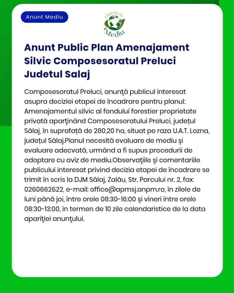 Anunt Public Plan Amenajament Silvic Composesoratul Preluci Judetul Sa