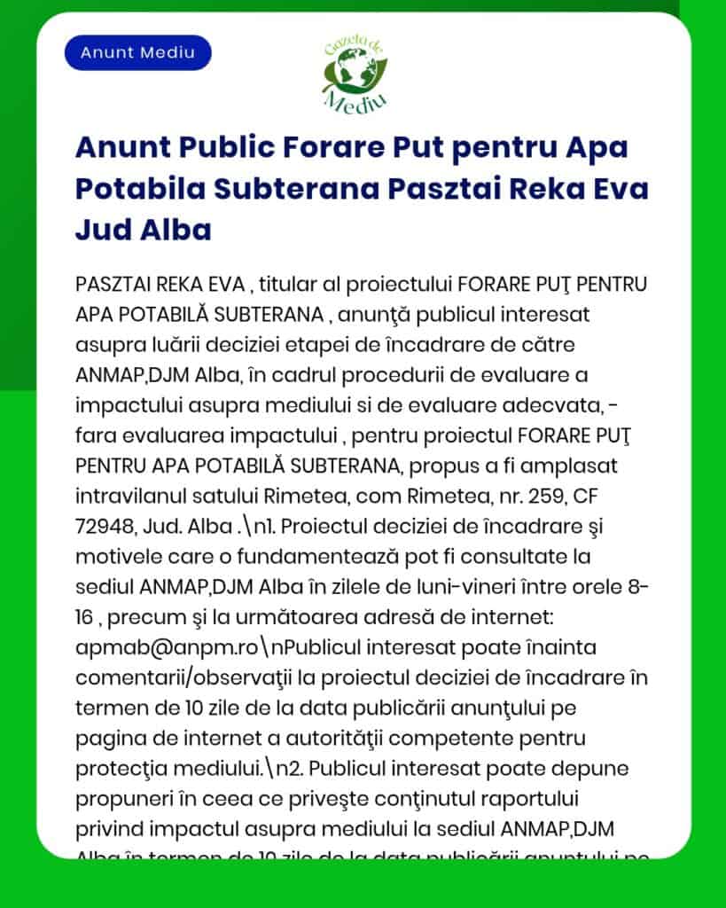 Anunț privind evaluarea impactului asupra mediului pentru un proiect de forare a apei subterane în Rimet, Alba.