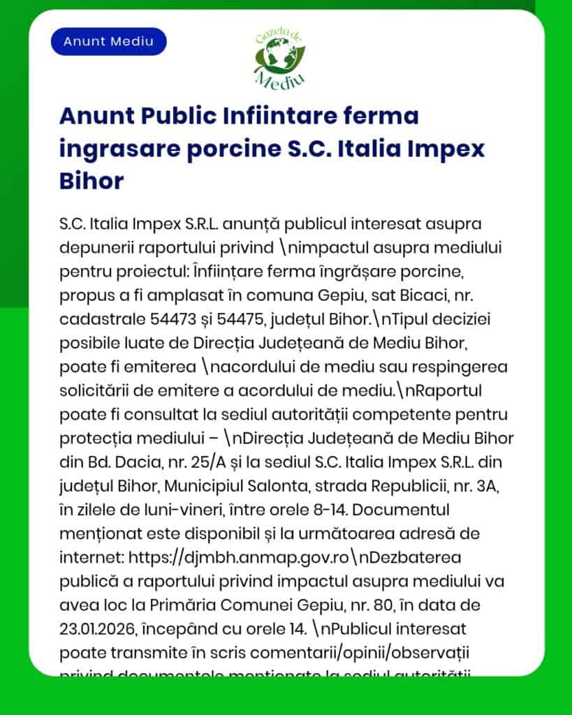 Înființare fermă îngrășare porci de S.C. Italia Impex Bihor, cu detalii despre impactul asupra mediului.
