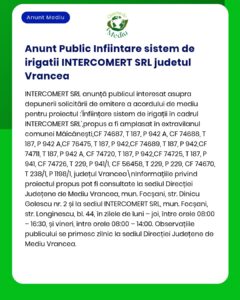 Notificare INTERCOMERT SRL privind sistemul de irigații propus în Vrancea, cu numerelor cadastrale afectate.