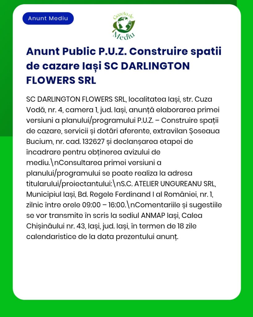 Construire spații de cazare în Iași de către SC DARLINGTON FLOWERS SRL.