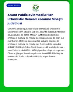 Anunț privind acordul de mediu pentru Planul Urbanistic Sinaești, Iași, emis de APM.