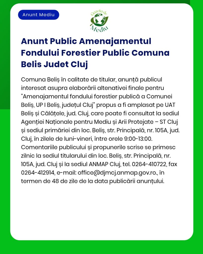 Anunt Public Amenajamentul Fondului Forestier Public Comuna Belis Jude