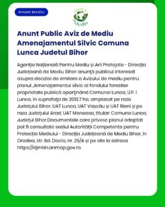 Anunt Public Aviz de Mediu Amenajamentul Silvic Comuna Lunca Judetul B