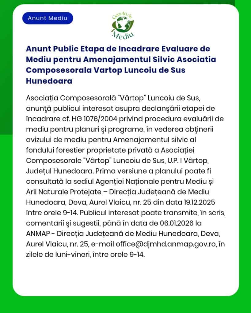 Anunt Public Etapa de Incadrare Evaluare de Mediu pentru Amenajamentul