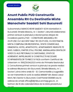 Anunt Public PUD Constructie Ansamblu RH Cu Destinatie Mixta Manochehr