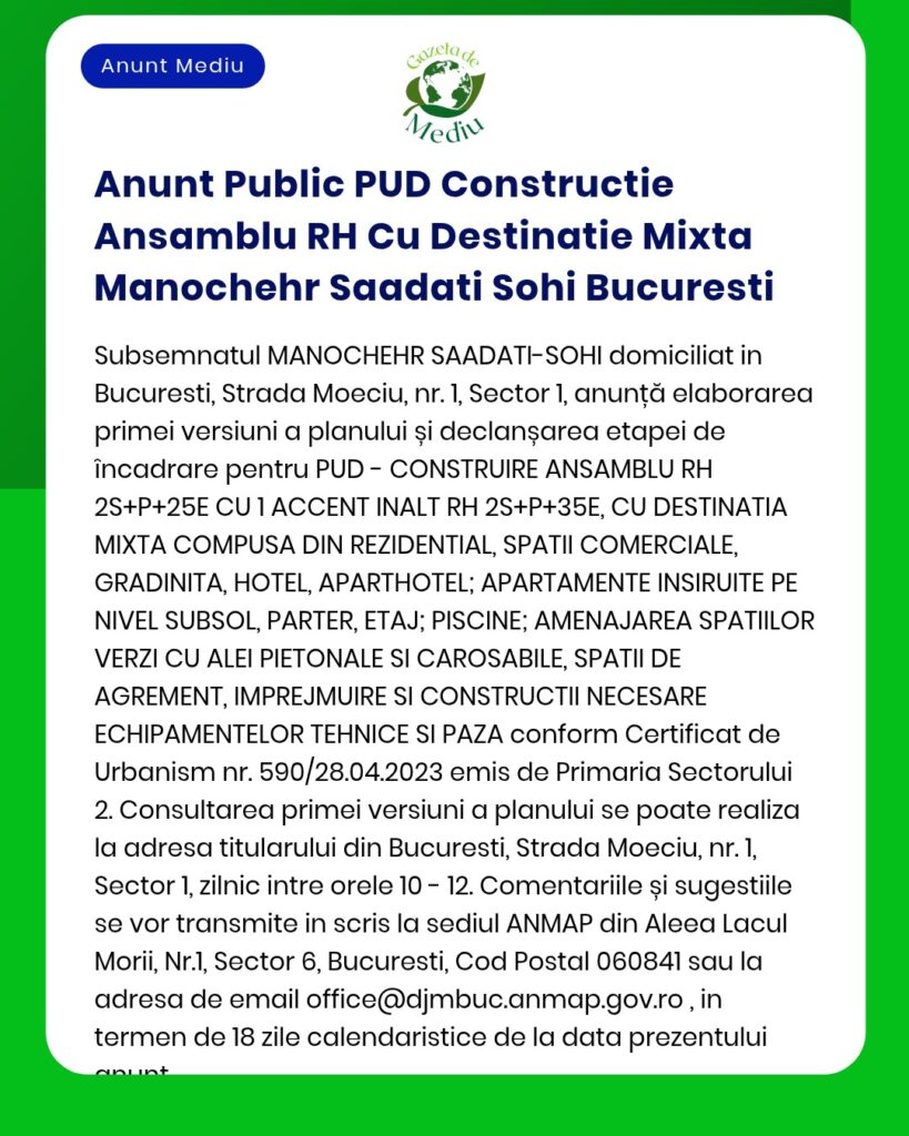 Anunt Public PUD Constructie Ansamblu RH Cu Destinatie Mixta Manochehr