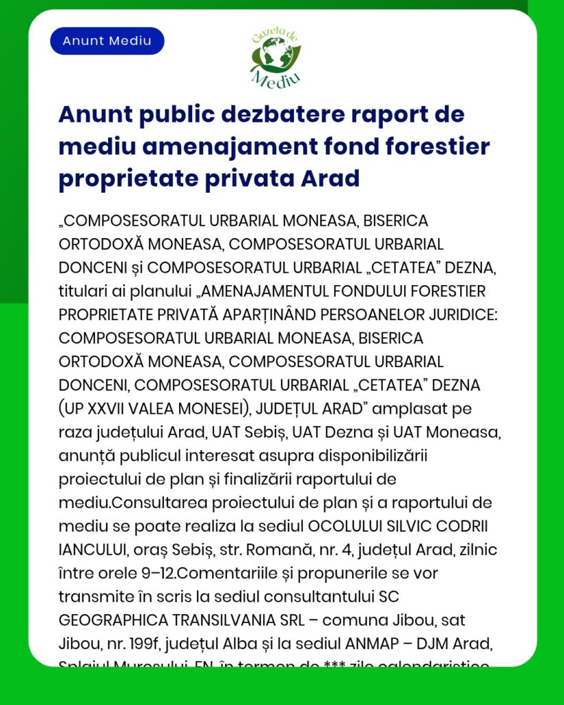 Anunt public dezbatere raport de mediu amenajament fond forestier prop