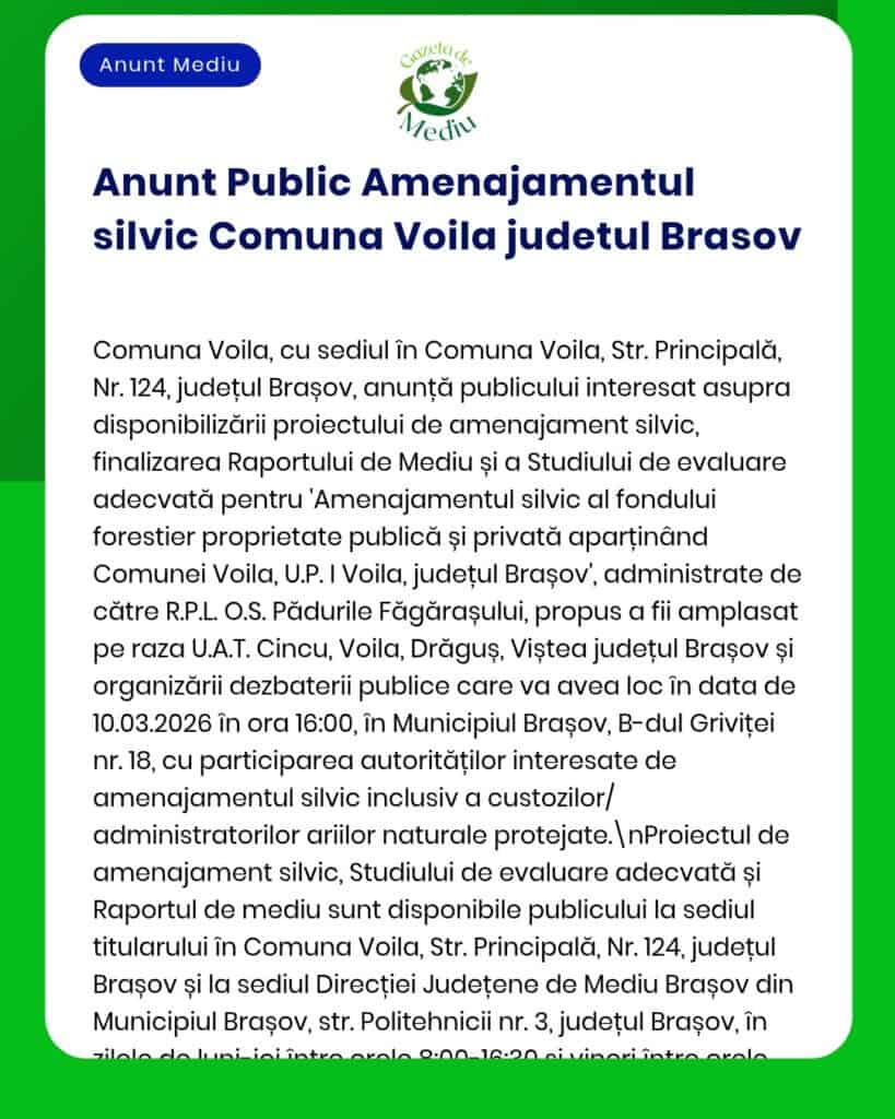 Anunț privind disponibilitatea unui proiect silvic în Comuna Voila, Brașov, cu detalii despre procesul administrativ și evaluare.
