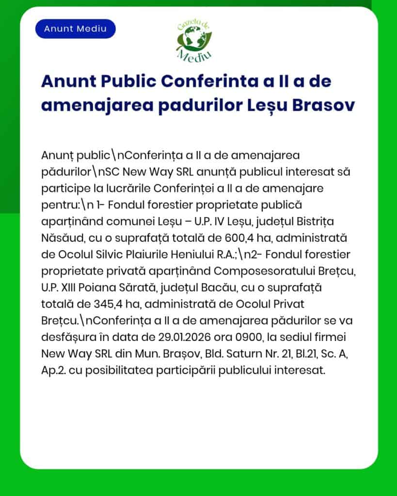 A doua conferință publică despre lucrări de management forestier în Leșu Brașov, organizată de New Way SRL.