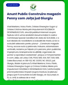 Construirea unui magazin Penny în Joița, aproape de Giurgiu, menționând procesul de evaluare și părțile implicate.